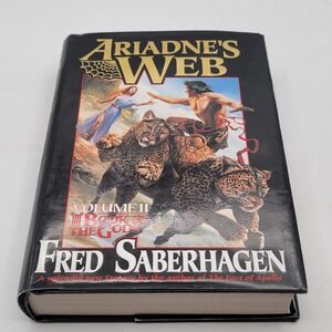 Fred Saberhagen Ariadne's Web Hardcover Volume II Book of the Gods 1999 Good